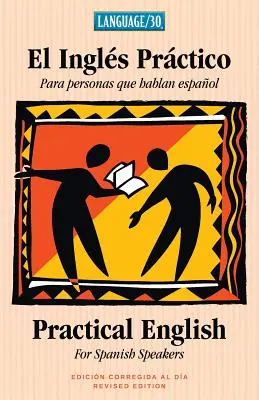 El Ingles Practico - L'inglese pratico per gli ispanofoni - El Ingles Practico - Practical English for Spanish Speakers