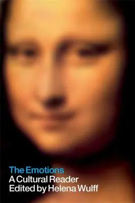 Le emozioni: Un lettore culturale - The Emotions: A Cultural Reader