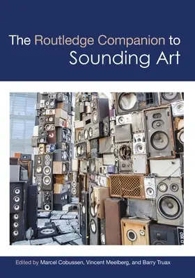 Il Compagno Routledge dell'arte sonora - The Routledge Companion to Sounding Art
