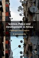 Scienza, politica e sviluppo in Africa: Sfide e prospettive - Science, Policy and Development in Africa: Challenges and Prospects