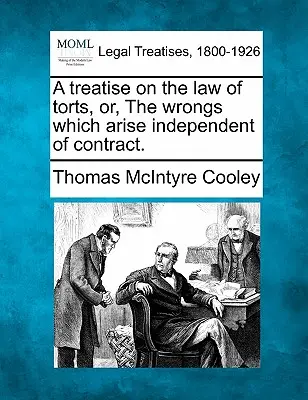 Trattato di diritto degli illeciti, o dei torti che nascono indipendentemente dal contratto. - A treatise on the law of torts, or, The wrongs which arise independent of contract.
