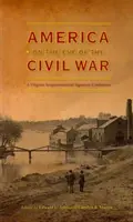 L'America alla vigilia della guerra civile - America on the Eve of the Civil War