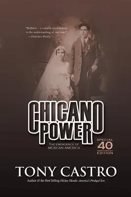 Il potere chicano: l'emergere dell'America messicana - Chicano Power: The Emergence of Mexican America