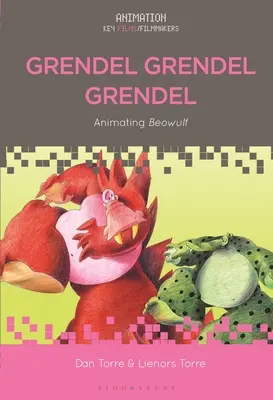 Grendel Grendel Grendel: Animare Beowulf - Grendel Grendel Grendel: Animating Beowulf