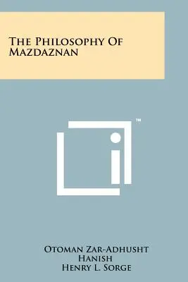 La filosofia di Mazdaznan - The Philosophy Of Mazdaznan