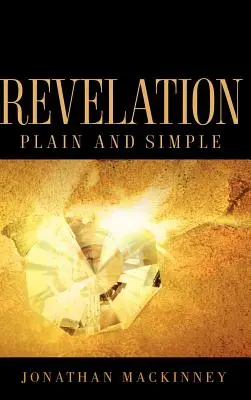 L'Apocalisse semplice e chiara - Revelation Plain and Simple