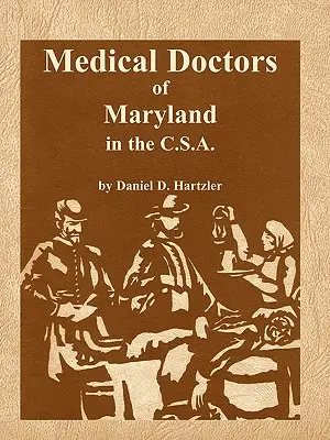 Medici del Maryland nella C.S.A. - Medical Doctors of Maryland in the C.S.A.