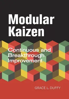 Kaizen modulare: Miglioramento continuo e innovazione - Modular Kaizen: Continuous and Breakthrough Improvement
