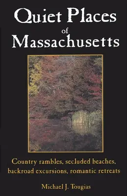 Luoghi tranquilli del Massachusetts - Quiet Places of Massachusetts