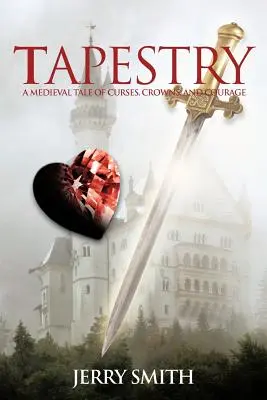 Tapestry: Una storia medievale di maledizioni, corone e coraggio - Tapestry: A Medieval Tale of Curses, Crowns, and Courage