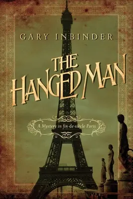 L'impiccato: Il mistero nella Parigi di fine secolo - The Hanged Man: The Mystery in fin-de-sicle Paris