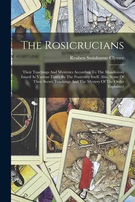 I Rosacroce: I loro insegnamenti e i loro misteri secondo i manifesti pubblicati in vari momenti dalla stessa confraternita. Inoltre, Som - The Rosicrucians: Their Teachings And Mysteries According To The Manifestoes Issued At Various Times By The Fraternity Itself. Also, Som