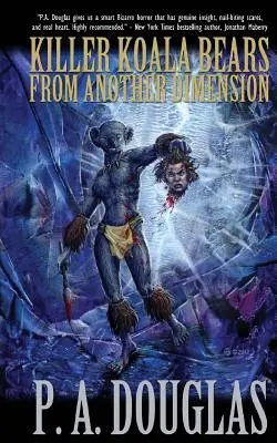 Orsi koala assassini da un'altra dimensione - Killer Koala Bears From Another Dimension