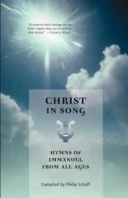 Cristo nel canto: inni all'Immanuel di tutte le epoche - Christ in Song: Hymns of Immanuel from All Ages