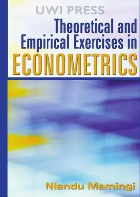 Esercizi teorici ed empirici di econometria - Theoretical and Empirical Exercises in Econometrics