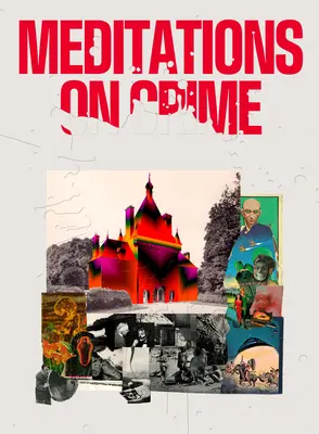 Meditazioni sul crimine - Meditations on Crime