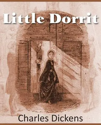 La piccola Dorrit - Little Dorrit