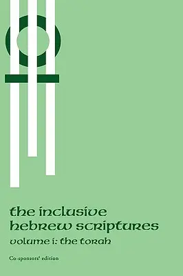 Scritture ebraiche inclusive: La Torah - Inclusive Hebrew Scriptures: The Torah