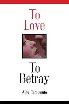 Amare per tradire - To Love to Betray