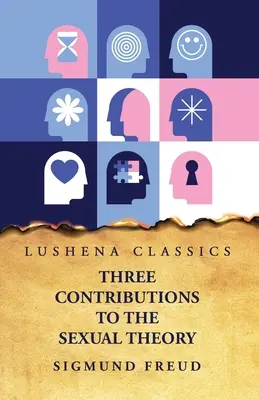 Tre contributi alla teoria sessuale - Three Contributions to the Sexual Theory
