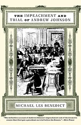 L'impeachment e il processo di Andrew Johnson - The Impeachment and Trial of Andrew Johnson