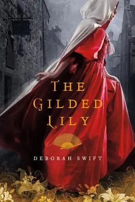 Il giglio dorato - The Gilded Lily