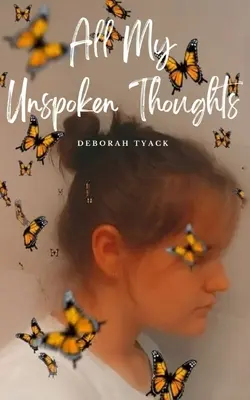 Tutti i miei pensieri inespressi - All My Unspoken Thoughts