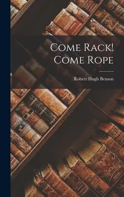 Venite a fare la rastrelliera! Vieni a fare la corda - Come Rack! Come Rope