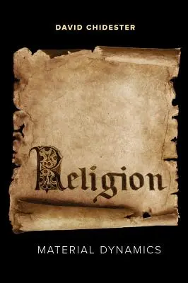 Religione: Dinamiche materiali - Religion: Material Dynamics