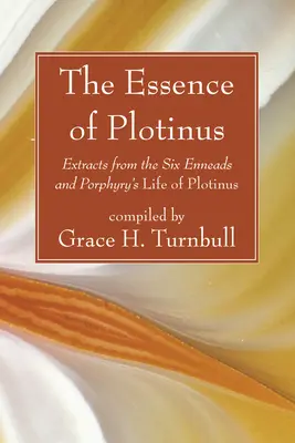L'essenza di Plotino - The Essence of Plotinus