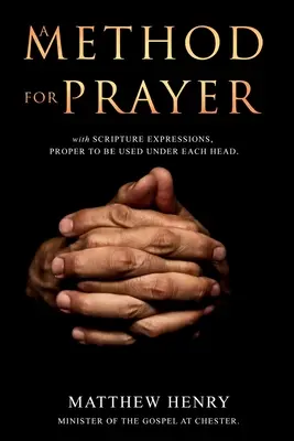 Un metodo di preghiera: Con le espressioni delle Scritture - A Method for Prayer: With Scripture Expressions