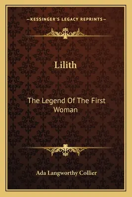 Lilith: La leggenda della prima donna - Lilith: The Legend Of The First Woman