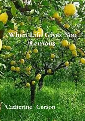 Quando la vita ti dà i limoni - When Life Gives You Lemons