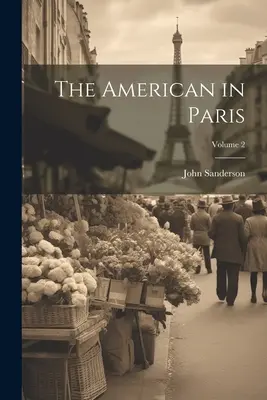 L'americano a Parigi; Volume 2 - The American in Paris; Volume 2