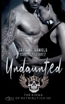 I re della vendetta MC: Imperterrito - Kings of Retribution MC: Undaunted