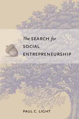 La ricerca dell'imprenditorialità sociale - The Search for Social Entrepreneurship