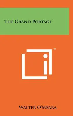 Il Grand Portage - The Grand Portage