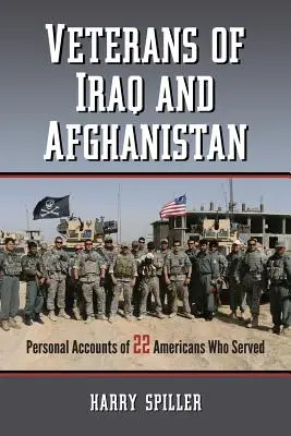 Veterani dell'Iraq e dell'Afghanistan: Racconti personali di 22 americani che hanno prestato servizio - Veterans of Iraq and Afghanistan: Personal Accounts of 22 Americans Who Served