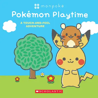 Pokmon Playtime: Un'avventura da toccare e sentire (Libro da tavolo Monpok) - Pokmon Playtime: A Touch and Feel Adventure (Monpok Board Book)