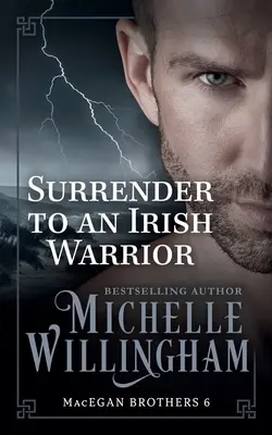 Arrenditi a un guerriero irlandese - Surrender to an Irish Warrior