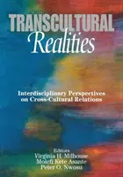 Realtà transculturali: Prospettive interdisciplinari sulle relazioni interculturali - Transcultural Realities: Interdisciplinary Perspectives on Cross-Cultural Relations