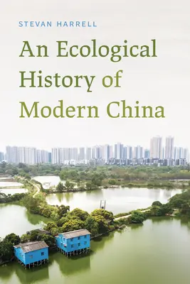 Una storia ecologica della Cina moderna - An Ecological History of Modern China