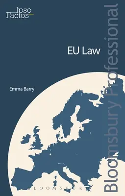 IPSO Factos: Diritto dell'UE - Guida pratica - IPSO Factos: EU Law - A Practical Guide