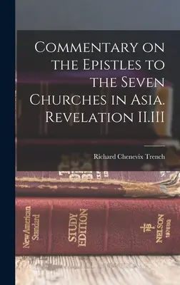 Commento alle epistole alle sette chiese d'Asia. Apocalisse II.III - Commentary on the Epistles to the Seven Churches in Asia. Revelation II.III