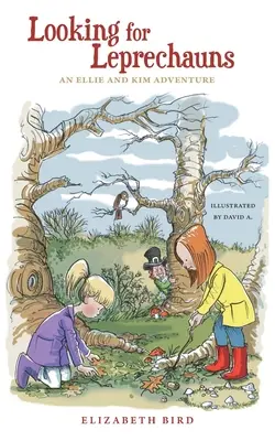 Alla ricerca dei folletti: Un'avventura di Ellie e Kim - Looking For Leprechauns: An Ellie and Kim Adventure
