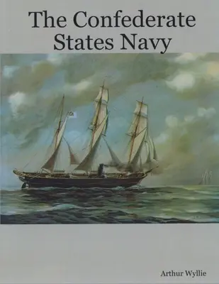 La Marina degli Stati Confederati - The Confederate States Navy