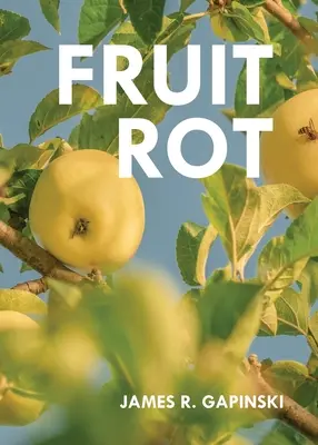 Il marciume della frutta - Fruit Rot