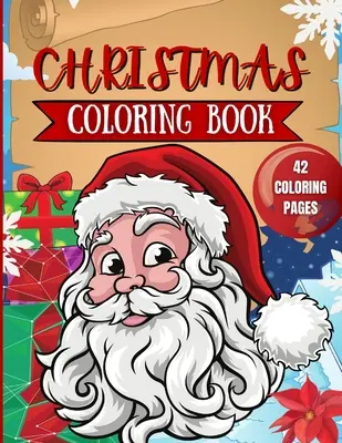 Libro di Natale da colorare per bambini: 42 pagine di Natale da colorare per bambini - Christmas Coloring Book for Kids: 42 Christmas Coloring Pages for Kids