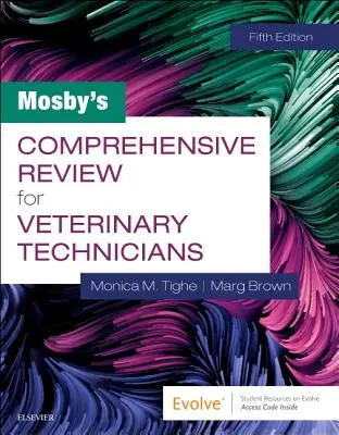 Esame completo di Mosby per tecnici veterinari - Mosby's Comprehensive Review for Veterinary Technicians