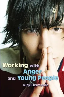 Lavorare con la rabbia e i giovani - Working with Anger and Young People